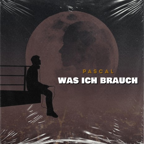 Was Ich Brauch | Boomplay Music