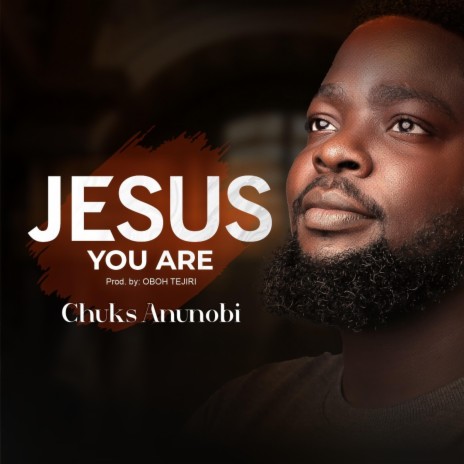 JESUS YOU ARE | Boomplay Music