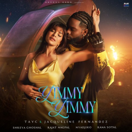 Yimmy Yimmy ft. Shreya Ghoshal, Rajat Nagpal & Jacqueline Fernandez | Boomplay Music