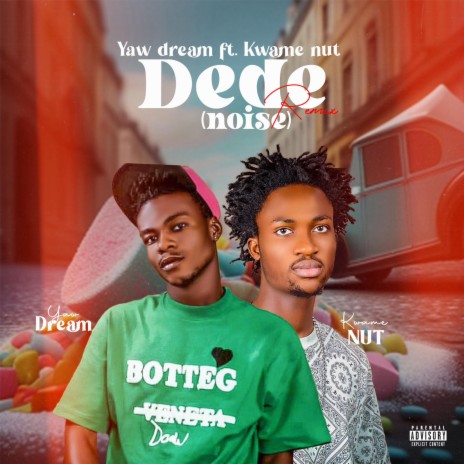 Dede (Remix) ft. Kwame Nut | Boomplay Music