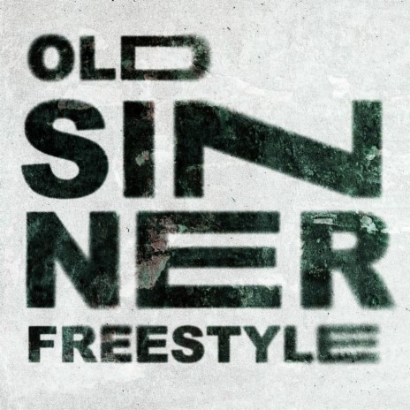 Old Sinner Freestyle ft. Maik the Maker | Boomplay Music