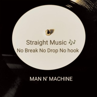 No Break No Drop, Straight Music (No Hook Mix)