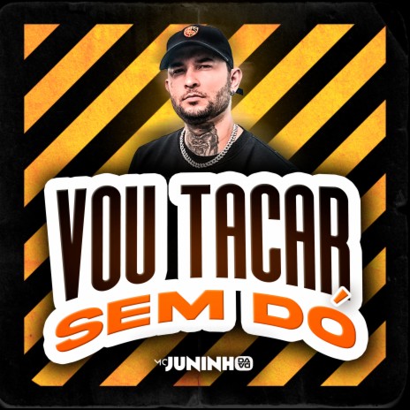 Vou Tacar Sem Dó ft. Dj Fael da CH | Boomplay Music