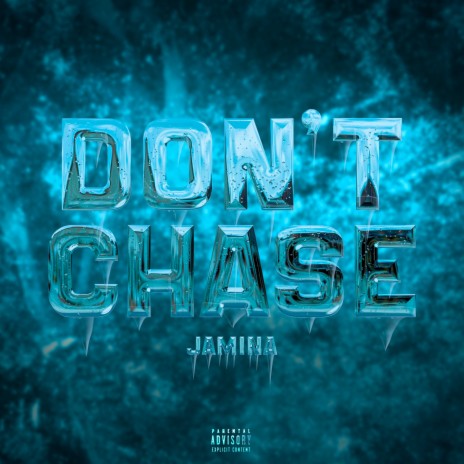 Don't Chase | Boomplay Music