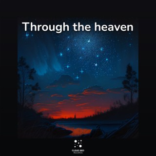 Through the Heaven