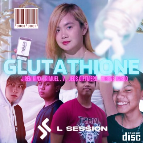 Glutathione ft. Jiren Rinx, Jeo$ Giftmerc & Eugene Rasco | Boomplay Music