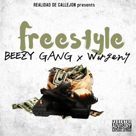 Freestyle ft. BEEZY GANG & Wirgeny | Boomplay Music