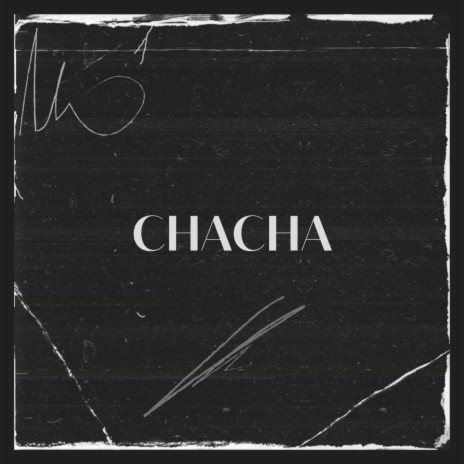 ChaCha ft. Zxch! | Boomplay Music