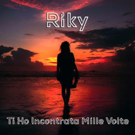 Ti Ho Incontrata Mille Volte | Boomplay Music