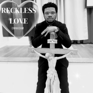 Reckless Love lyrics | Boomplay Music