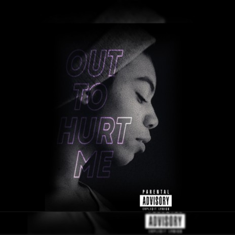 Out to Hurt Me | Boomplay Music