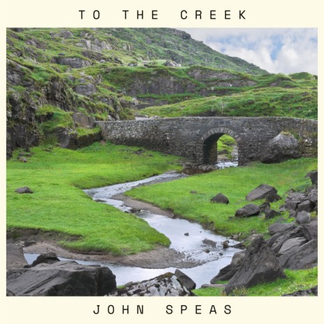 To the Creek | Boomplay Music