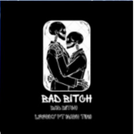 Bad bitch | Boomplay Music