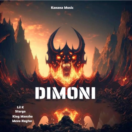 Dimoni ft. Lil K & King Manzhe | Boomplay Music