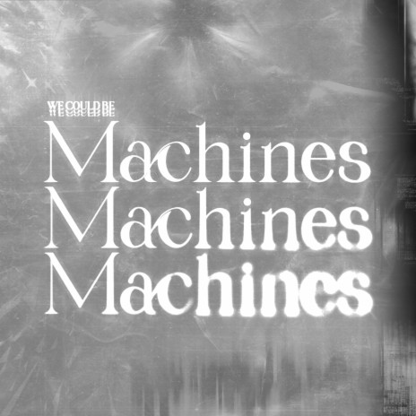 Machines | Boomplay Music