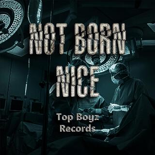 not born nice