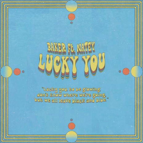 Lucky You ft. NATEY | Boomplay Music