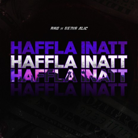 HAFFLA INATT ft. Denis Alic | Boomplay Music