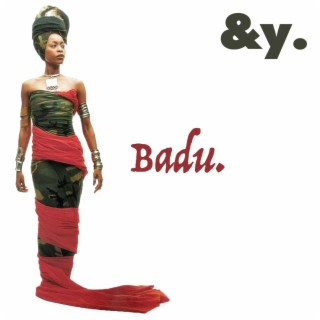 Badu.