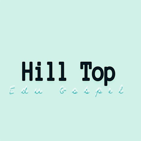 Hill Top | Boomplay Music