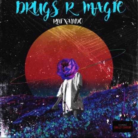 DRUGS R MAGIC | Boomplay Music