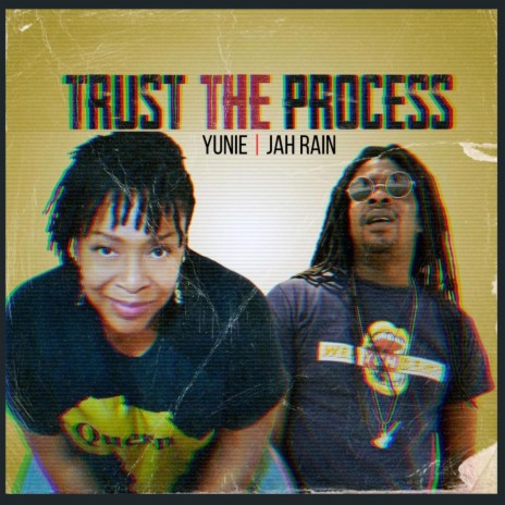 Trust The Process ft. Jah Rain | Boomplay Music