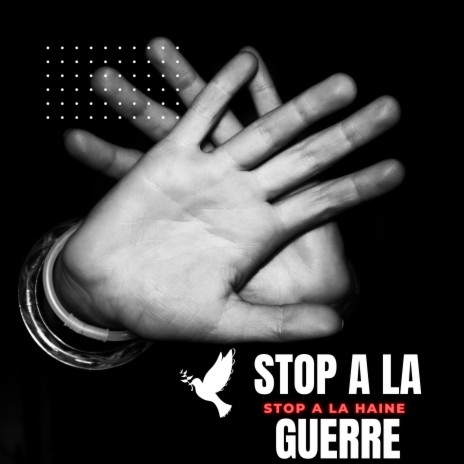 STOP A LA GUERRE | Boomplay Music