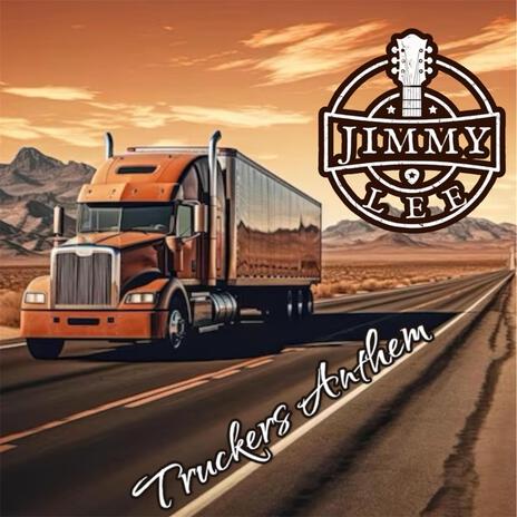 Truckers Anthem | Boomplay Music