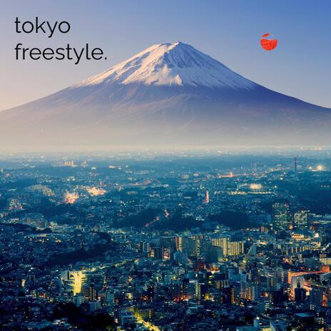 Tokyo Freestyle | Boomplay Music