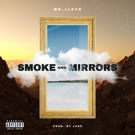 Smoke and Mirrors