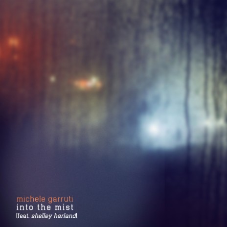 Into the Mist ft. Shelley Harland | Boomplay Music