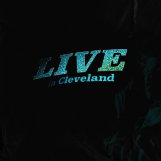 LIVE in Cleveland