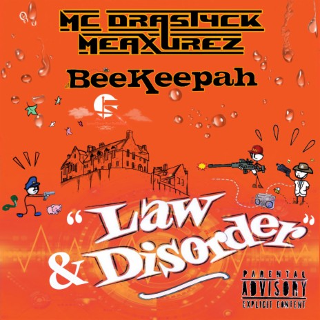 Law & Disorder ft. Beekeepah | Boomplay Music