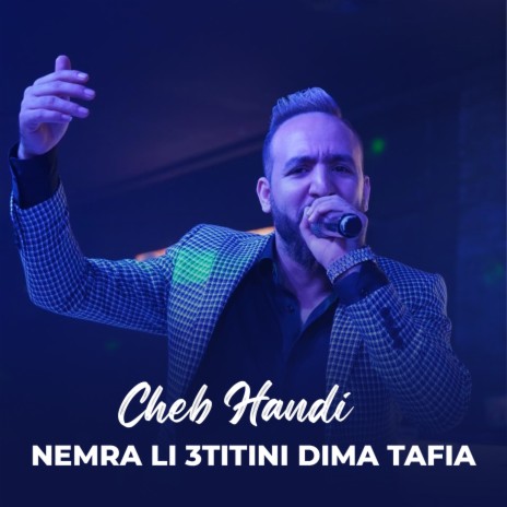 Nemra Li 3titini Dima Tafia | Boomplay Music