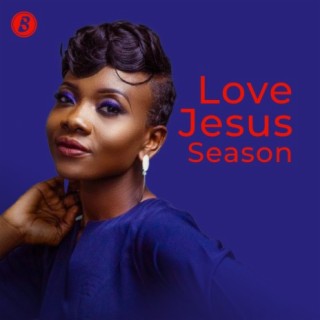 Love Jesus Season