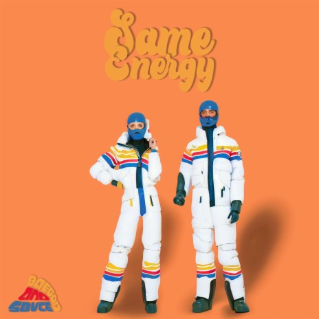 Same Energy ft. Sbvce | Boomplay Music