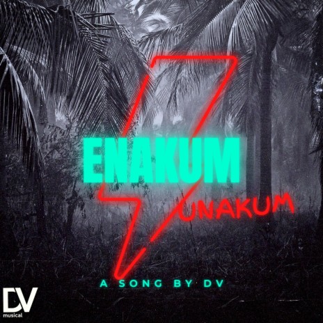 Enakum Unakum | Boomplay Music