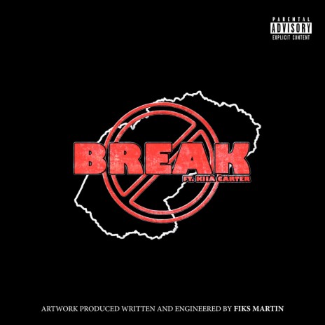 No Break ft. Kiia Carter