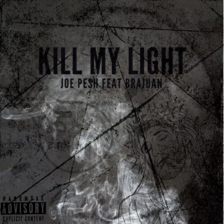 Kill My Light