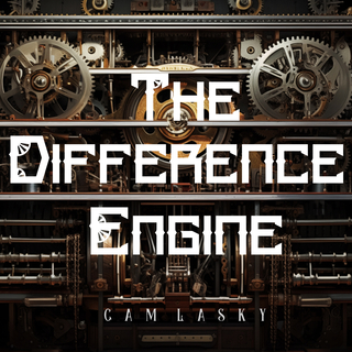 THE DIFFERENCE ENGINE 4th Iteration