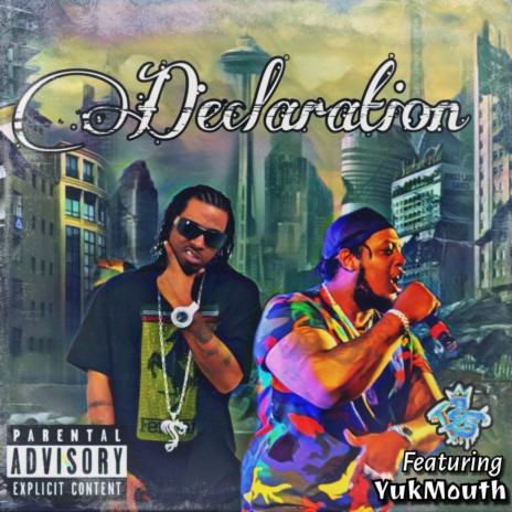 Declaration ft. Yukmouth | Boomplay Music