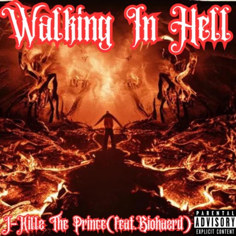 Walking In Hell ft. Biohazrd | Boomplay Music