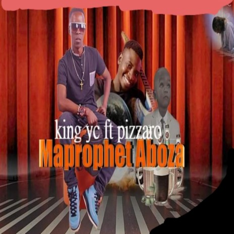 Maprophet Aboza (feat. Pizzaro)