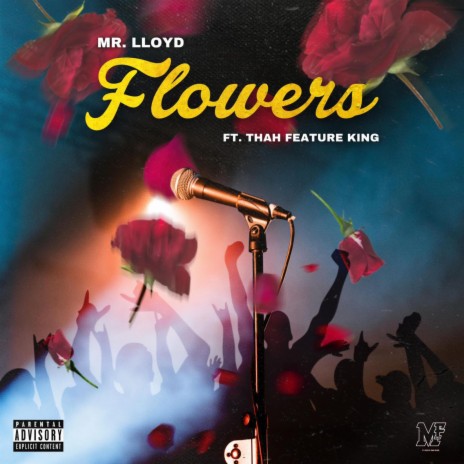 FLOWERS ft. Thah Feature King | Boomplay Music