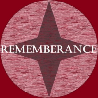 Rememberance