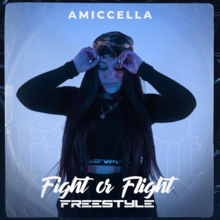 Fight or Flight Freestyle