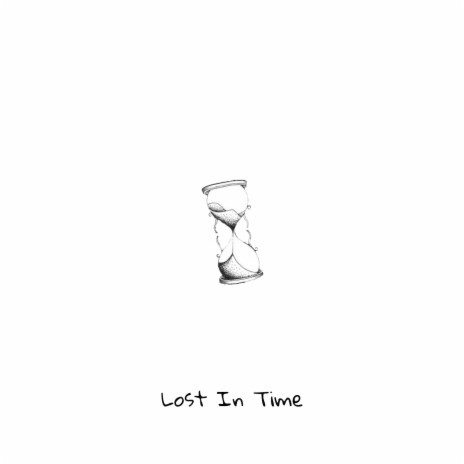 Lost in Time | Boomplay Music