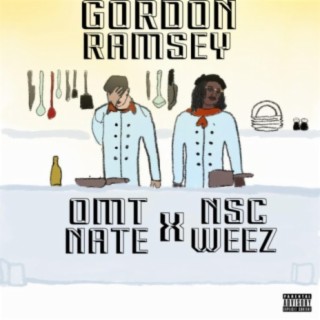 Gordon Ramsay (feat. NSC Weez)