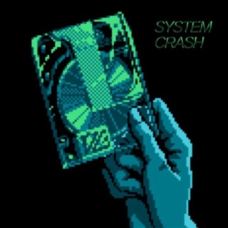 SYSTEM CRASH