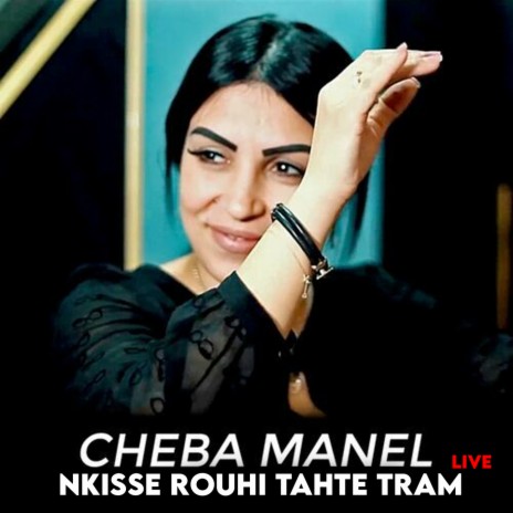 Nkisse Rouhi Tahte Tram (live) | Boomplay Music